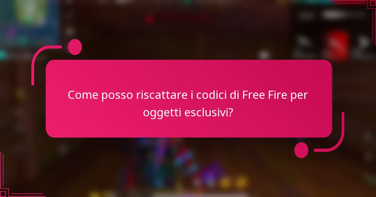 Come posso riscattare i codici di Free Fire per oggetti esclusivi?