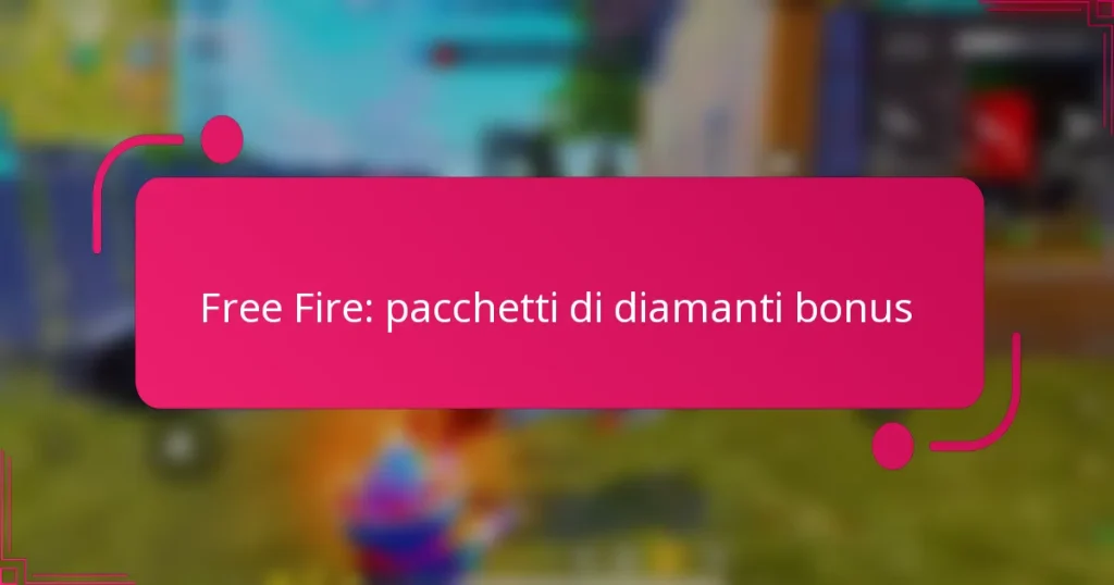 Free Fire: pacchetti di diamanti bonus