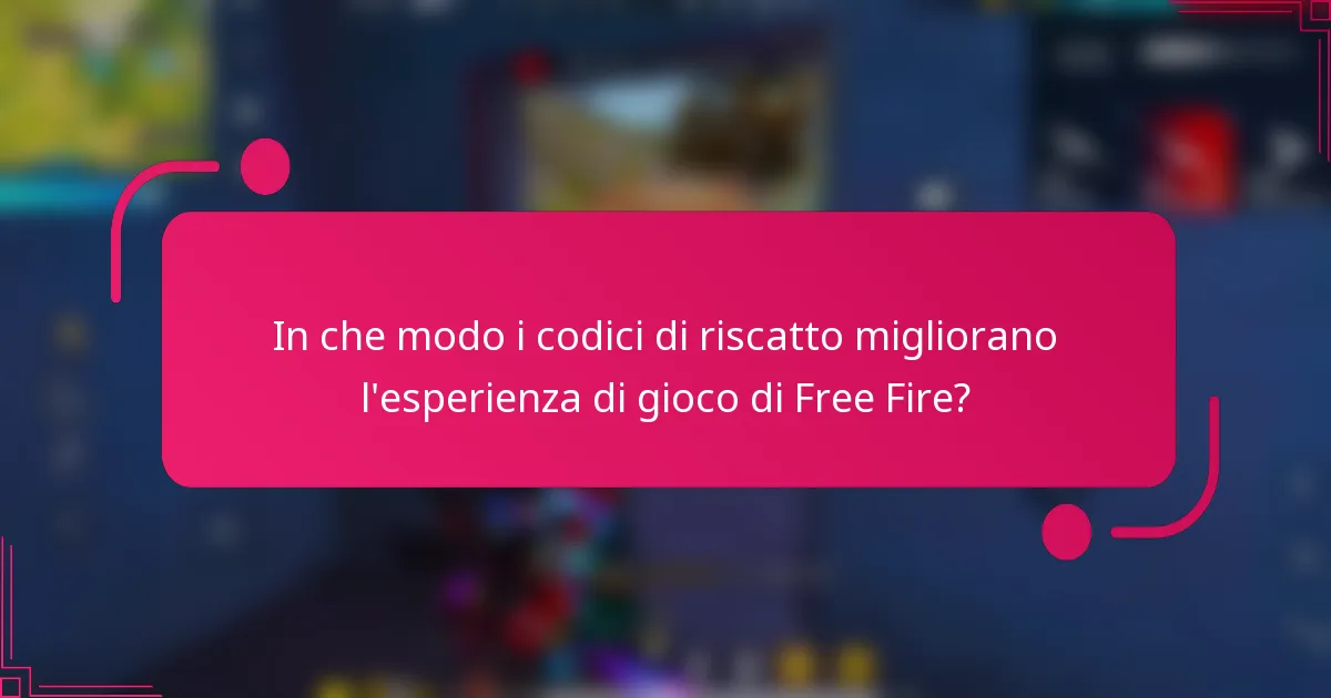 In che modo i codici di riscatto migliorano l'esperienza di gioco di Free Fire?