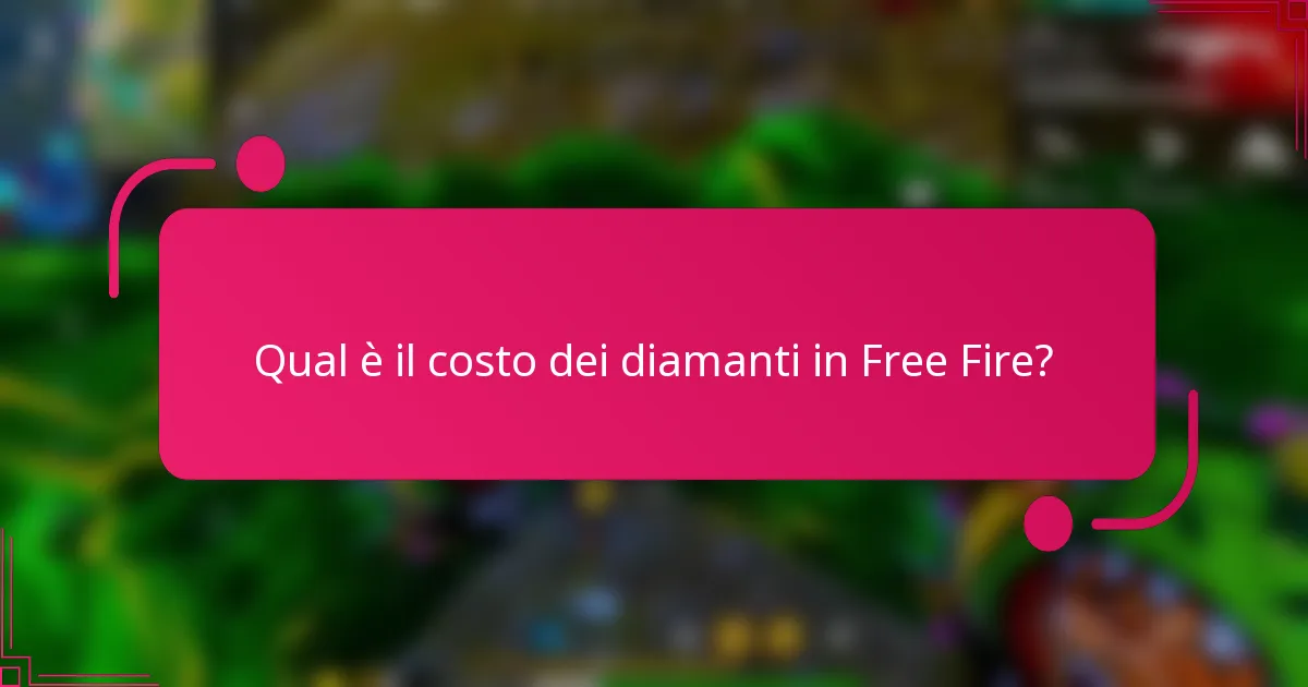 Qual è il costo dei diamanti in Free Fire?